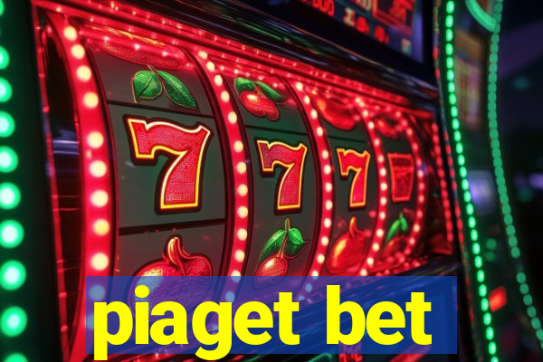 piaget bet